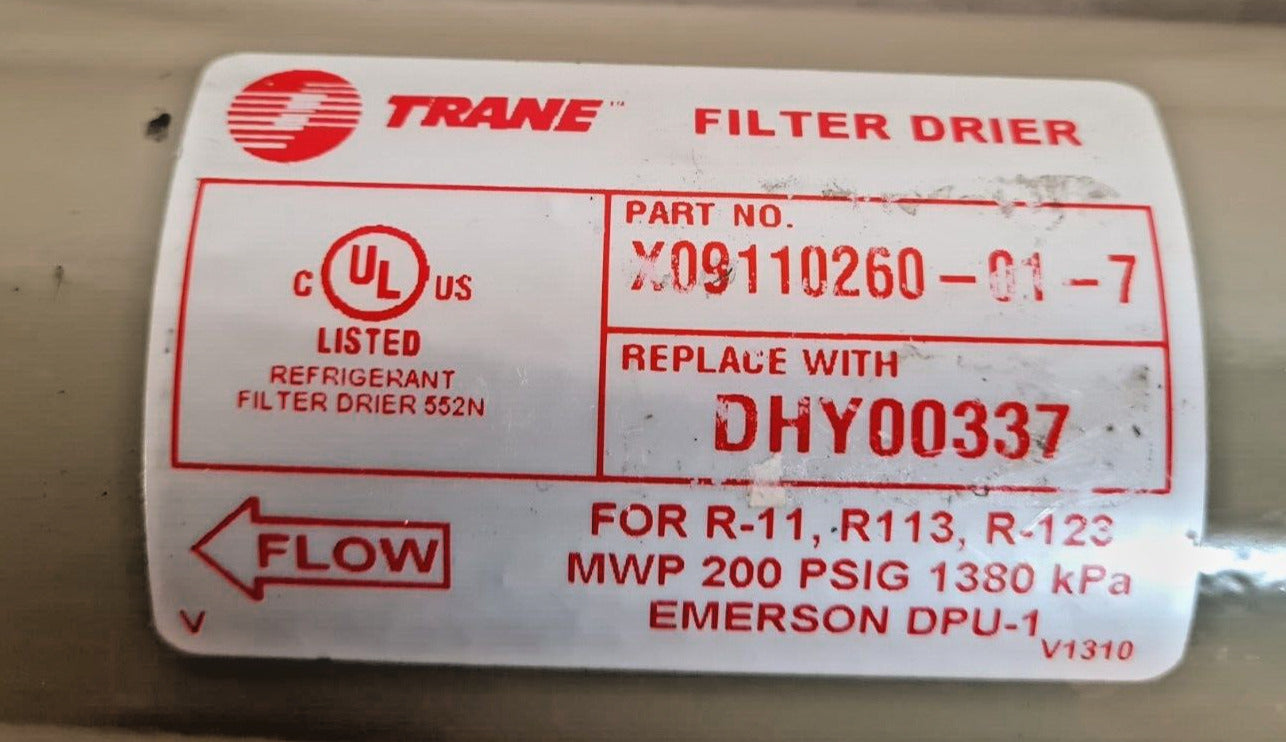 Trane Filter Drier Replace With DHY00337 | X09110260-01-7 | R-11 R113 R-123