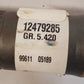 Axle Shaft Part Number 12479285 | GR.5.420 | 99611 | 05189 | 3353