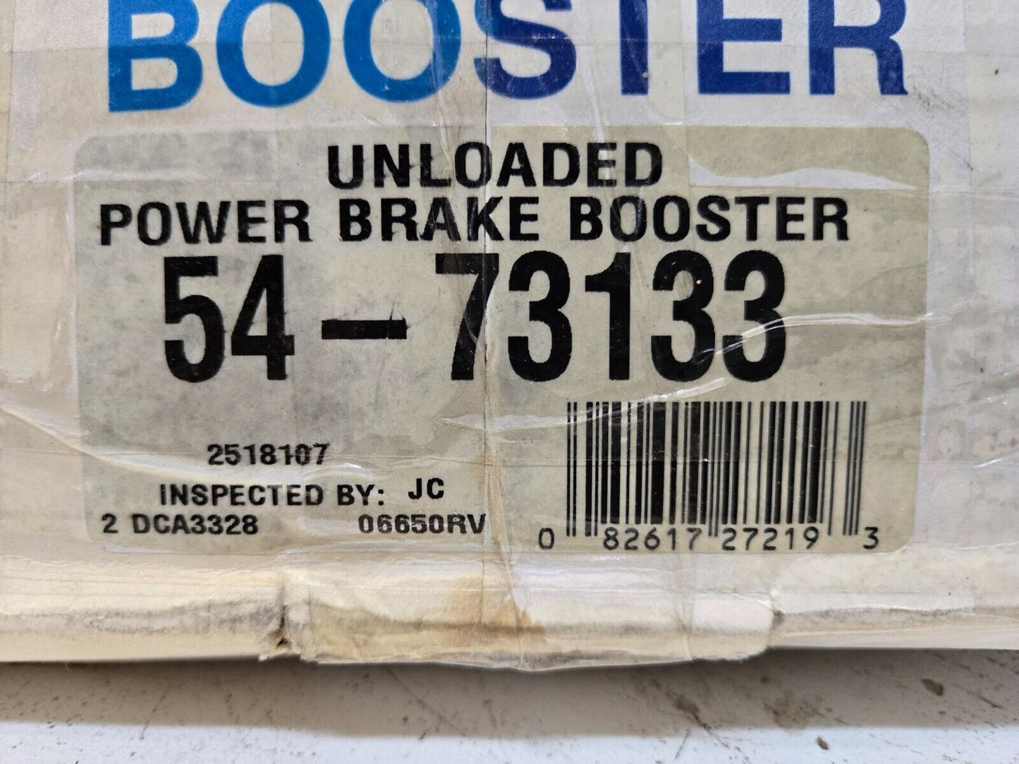 Unloaded Power Brake Booster 54-73133 | 082617272193 | 2518107