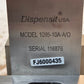 Dispensit Model 1095-10A-A/O | Serial 116876 | Fj6000435