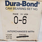 Dura-Bond Bearings Cam Bearing Set 0-6 | CB-302