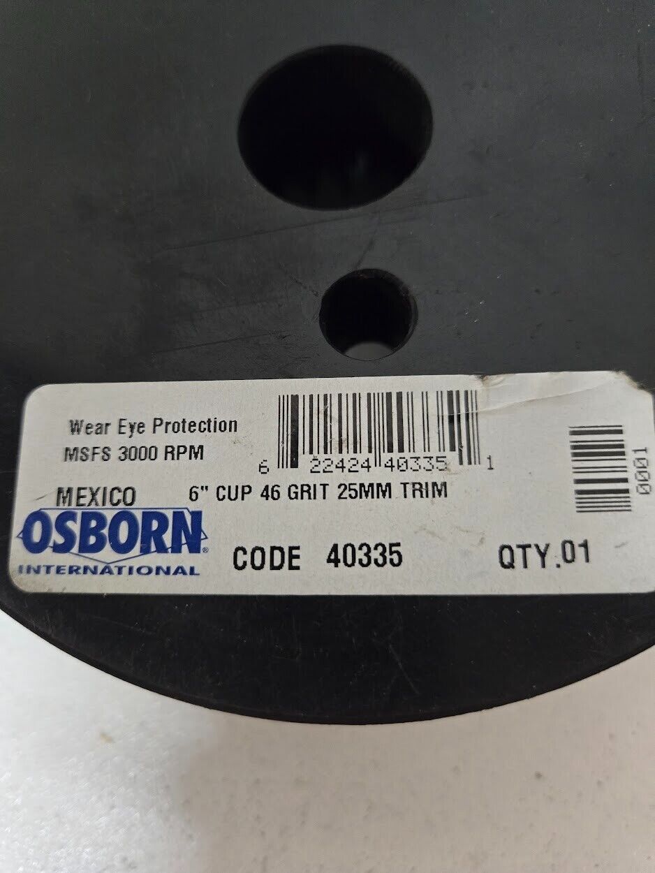 3 Quantity of Osborn 6" Cup 46 Grit 25mm Trim Abrasive Wheels 40335 (3 Quantity)