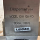 Dispensit Model 1095-10A-A/O | Serial 116876 | Fj6000435