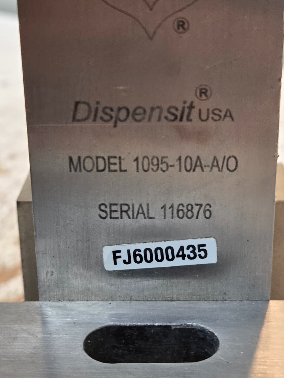 Dispensit Model 1095-10A-A/O | Serial 116876 | Fj6000435