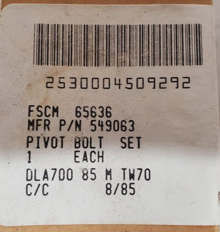 Pivot Bolt Set MFR P/N 549063 | FSCM 65636 | DLA700 85 M TW70 | C/C 8/85