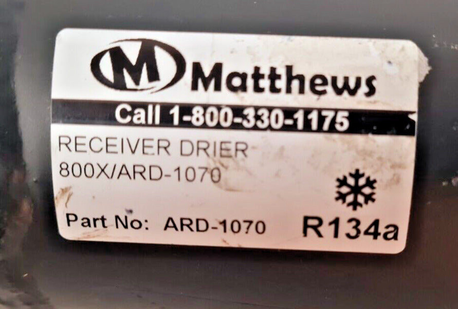 Matthews Receiver Drier 800X/ARD-1070 | ARD-1070 | R134a