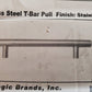 10 Qty of Laurey Melrose Stainless Steel T-Bar Pulls 6-1/4 in 89003 (10 Qty)