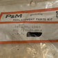 2 Quantity of P&M Replacement Parts Kits Cat. No. 14464 | 7151-02-00-A (2 Qty)